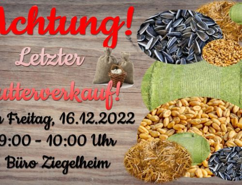 ACHTUNG! Augen auf, bald ist letzter FUTTERVERKAUF…